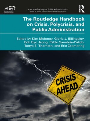 cover image of The Routledge Handbook on Crisis, Polycrisis, and Public Administration